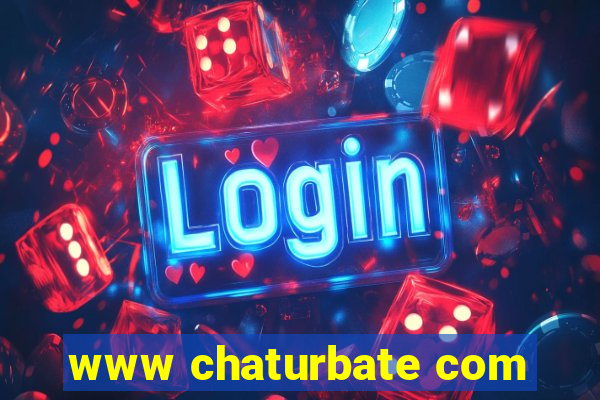 www chaturbate com